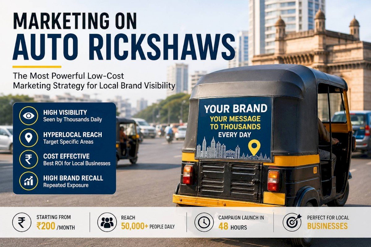 Marketing on Auto Rickshaws: Complete Guide for High-Impact Local Advertising