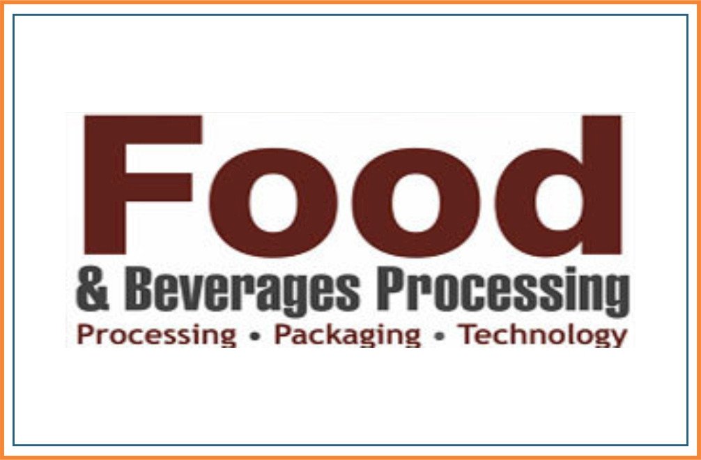  Food &amp; Beverages Processing 