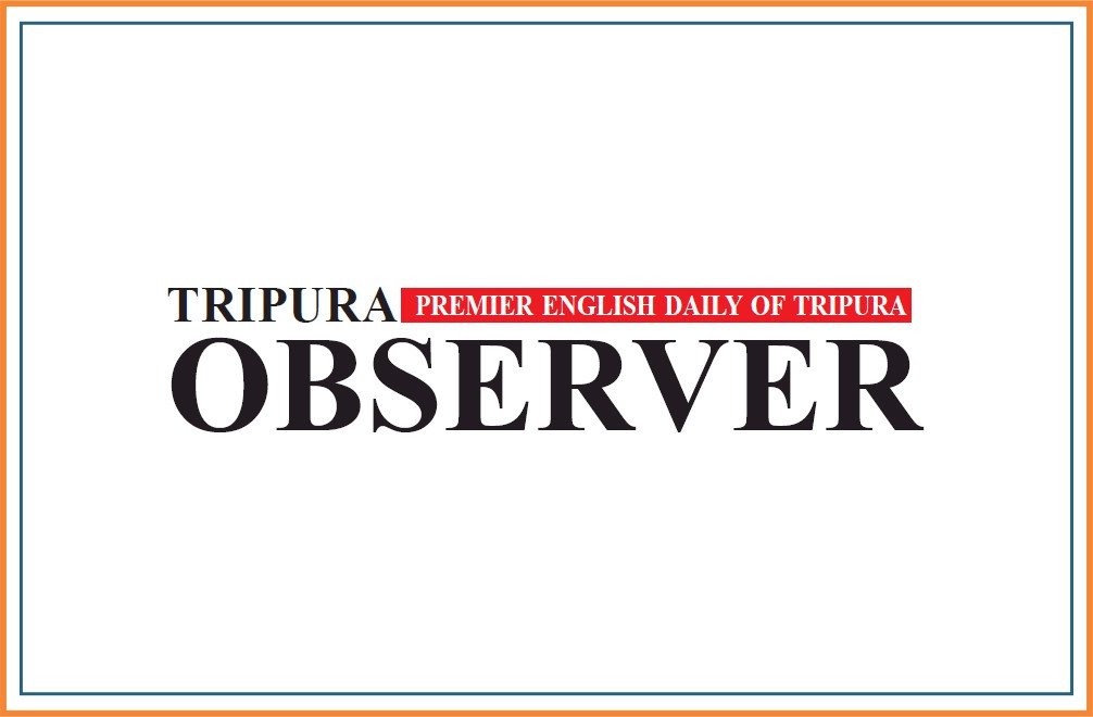 TRIPURA OBSERVER