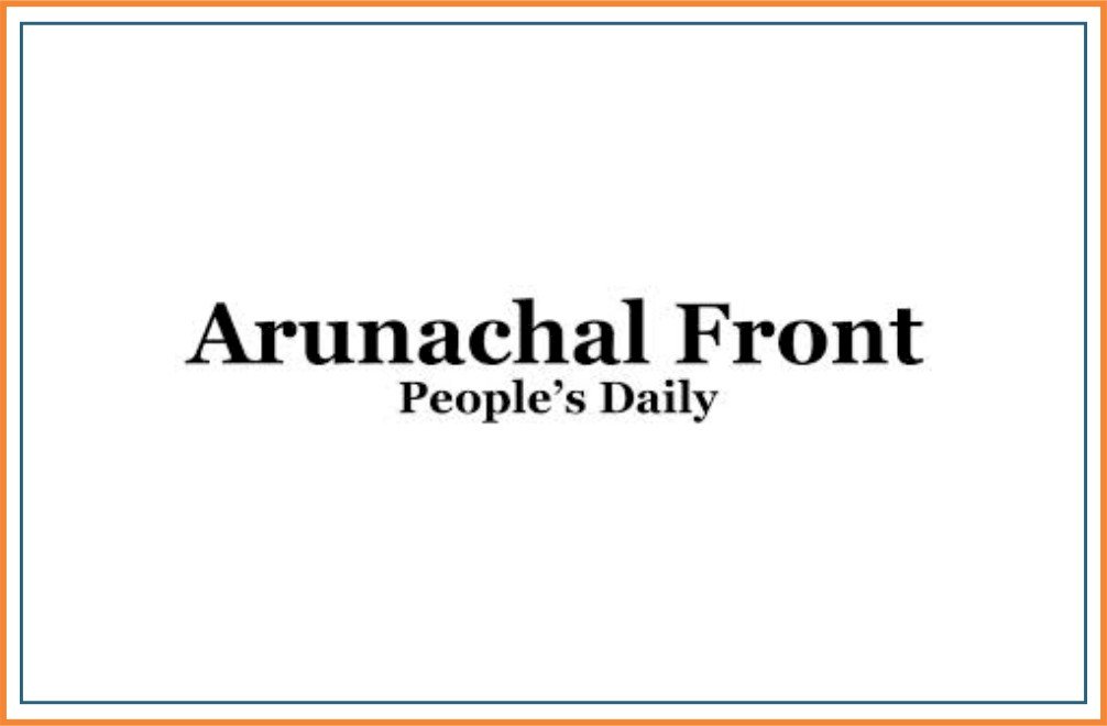 ARUNACHAL FRONT